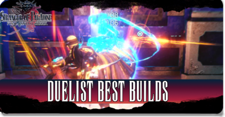 Stranger of Paradise - Duelist Best Builds.png