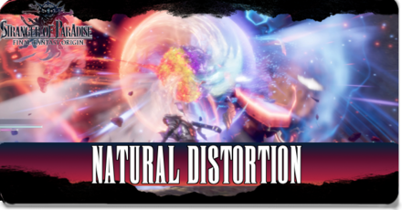 Stranger of Paradise - Natural Distortion Walkthrough