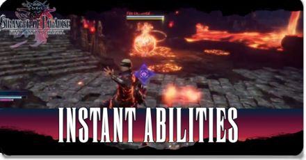 Stranger of Paradise Party Instant Abilities