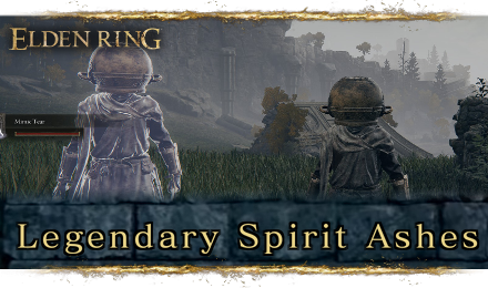 Elden Ring - All Legendary Spirit Ash Summons and How to Get