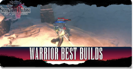 Stranger of Paradise - Warrior Best Builds.png