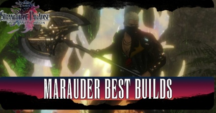 Final Fantasy Origin - Marauder Builds