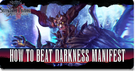 How to Beat Darkness Manifest