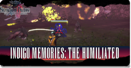 Stranger of Paradise - Indigo Memories The Humiliated