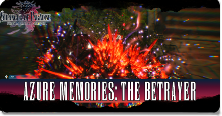 Stranger of Paradise - Azure Memories The Betrayer