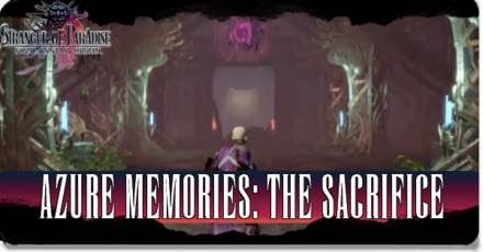 Final Fantasy Origin - Azure Memories The Sacrifice Walkthrough