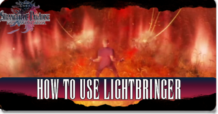 How to Use Lightbringer