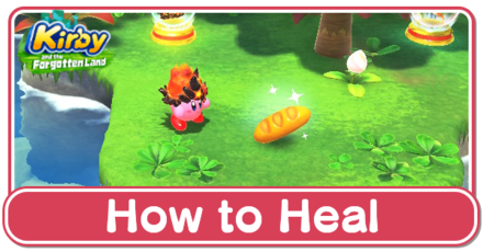 Kirby and the Forgotten Land - How to Heal.png