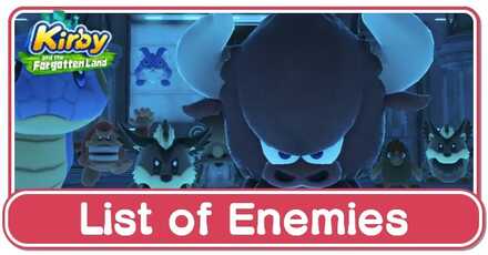 Enemies List  Kirby and the Forgotten Land｜Game8