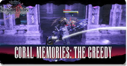 Stranger of Paradise - Coral Memories The Greedy Walkthrough