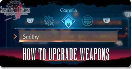 Smithy Guide: How to Upgrade Weapons
