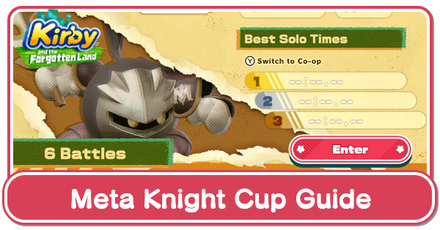 Kirby and the Forgotten Land - Meta Knight Cup Guide
