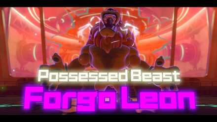 Possessed Beast Forgo Leon