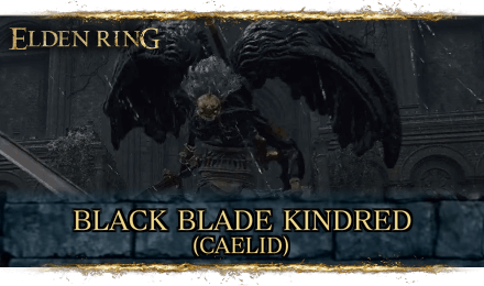 Black Blade Kindred - Caelid