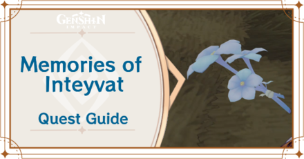 Genshin Impact - Memories of Inteyvat Archon Quest Guide