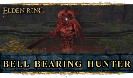 Bell Bearing Hunter Boss Guide - Elden Ring