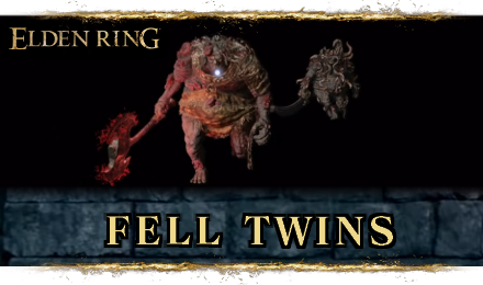 Fell Twins  Boss Guide - Elden Ring