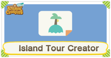 ACNH - Island Tour Creator