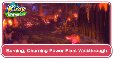 Burning, Churning Power Plant Stage