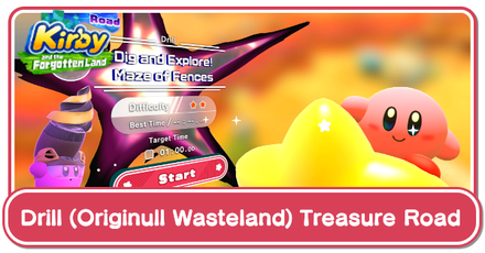 Kirby and the Forgotten Land - Drill (Originull Wasteland) Treasure Road Guide