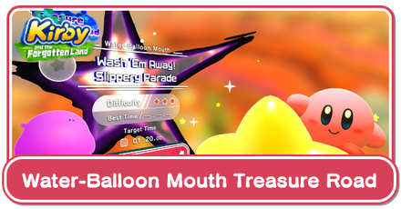 Kirby and the Forgotten Land - Water-Balloon Mouth Treasure Road Guide