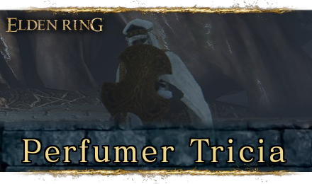 Elden Ring - How to Beat Perfumer Tricia.png
