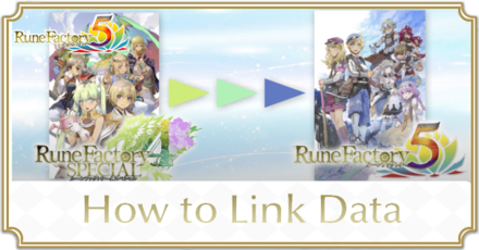 Rune Factory 5 - How to Link Data
