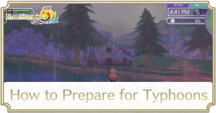 Rune Factory 5 How to Prepare for Typhoons
