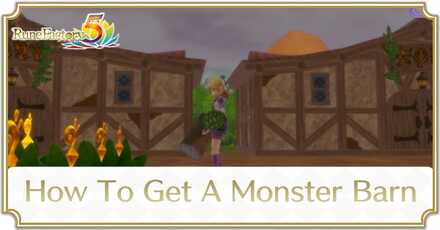 Rune Factory 5 How to Get a Monster Barn