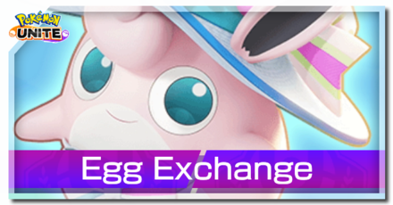 Pokemon UNITE - Egg Exchange Banner.png