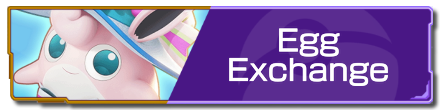 Pokemon UNITE - Egg Exchange.png