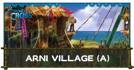 Arni Village Another Chrono Cross Remaster