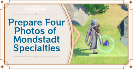 Genshin Impact - How to Prepare Four Photos of Mondstadt Specialties