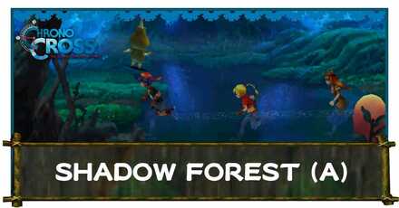 Shadow Forest Another Chrono Cross Remaster