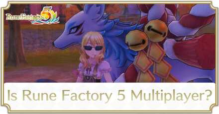 Rune Factory 5 is Rune Factory 5 Multiplayer?