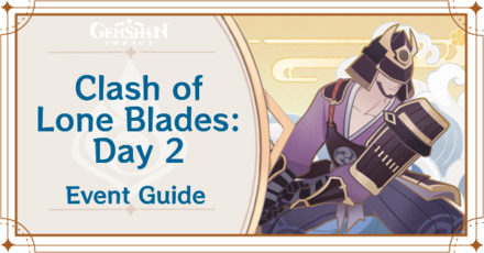 Genshin Impact - Versus Yasuhiko Tarou in Clash of Lone Blades Day 2