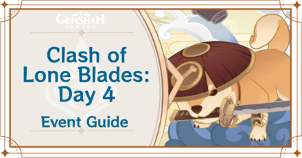 Genshin Impact - Clash of Lone Blades Day 4 Guide
