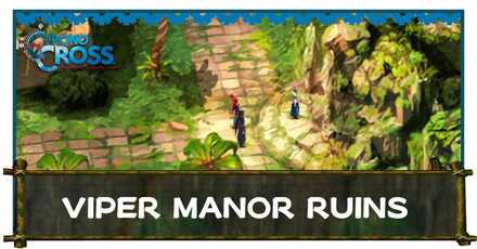 Viper Manor Ruins Chrono Cross Remaster