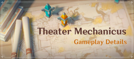 Genshin Impact - Theater Mechanicus Version 1.3