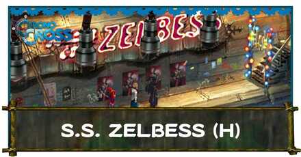 SS Zelbess Home Chrono Cross Remaster