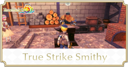 Rune Factory 5 - True Strike Smithy