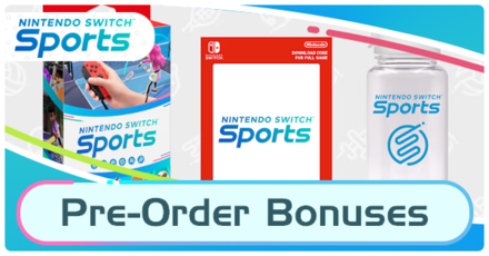 Nintendo Switch Sports - Pre-Order Bonuses
