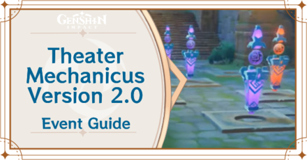 Genshin Impact - Theater Mechanicus Stage of Wonders Version 2.0 Guide
