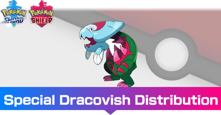 Pokemon SWSH - Special Dracovish Distribution.png