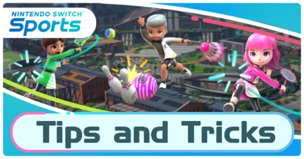 Nintendo Switch Sports - Tips and Tricks Guide