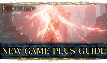 Elden Ring - New Game Plus Guide