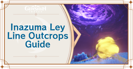 Genshin Impact - All Inazuma Ley Line Outcrops and Enemies Guide