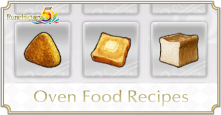 Rune Factory 5 - Oven Food Recipes.png