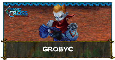 Chrono Cross Remaster - GROBYC BANNER