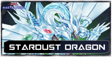 Yu-Gi-Oh! Master Duel - Stardust Dragon Deck List & Card Guide